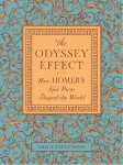 The Odyssey Effect: How Homer's Epic Poem Shaped the World