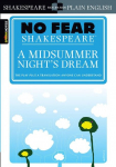 No Fear Shakespeare: A Midsummer Nights Dream
