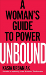 Unbound: A Womans Guide To Power