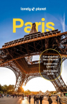 Lonely Planet Paris: Detailed Itineraries | Travel Like a Local | Insider Tips | Covers Eiffel Tower, Champs-&Eacute;lys&eacute;es & Grands Boulevards, Louvre & Les Halles and more