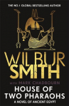 House of Two Pharaohs: Step into the world of gold, gods and deadly ambition in the latest Sunday Times bestseller