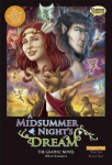 A Midsummer Nights Dream the Graphic Novel: Original Text