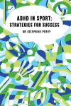 ADHD In Sport: Strategies for Success