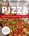 The Pursuit of Pizza: Recipes from the World Pizza Champions