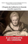 LEmpire de Catherine la Grande, nouvelles approches