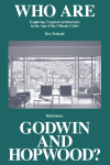 Who Are Godwin and Hopwood?: Exploring Tropical Architecture in the Age of the Climate Crisis