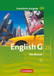 English G 21. Erweiterte Ausgabe D 4. Workbook mit Audios online: 8. Schuljahr