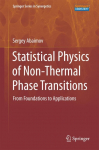 Statistical Physics of Non-Thermal Phase Transitions: From Foundations to Applications
