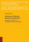 AI Systems for Remote Biometric Identification: Regulatory Implications at the Interface of AI Act and GDPR