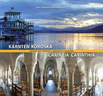 K&auml;rnten vielseitig / Pestra KoroSka / Carinzia versatile / Carinthia diverse