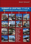 Subways & Light Rail in den USA 3: Mittlerer Westen & S&uuml;den - Midwest & South: U-Bahn, Stadtbahn, Stra&szlig;enbahn von Chicago &uuml;ber Dallas und New Orleans bis Miami