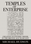 Temples of Enterprise: Creating Economic Order in the Bronze Age Near East