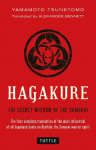 Hagakure: The Secret Wisdom of the Samurai