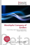 Worshipful Company of Girdlers: Livery Company, Royal Charter, St Bartholomews Hospital, Thomas Vicary