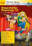 Megastarke Popsongs 13: 1-2 Sopran-Blockfl&ouml;ten. Ausgabe mit CD.