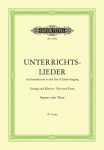Unterrichtslieder: Eine Sammlung von 60 beliebten Liedern mit Klavierbegleitung - Ausgabe f&uuml;r hohe Stimme