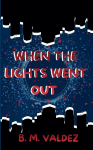 When the Lights Went Out