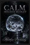 The Calm Holiday Budget