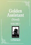 Golden Assistant (Novel) Vol. 1