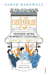At The Existentialist Caf&eacute;: Freedom, Being, and Apricot Cocktails
