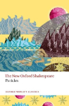 Pericles: The New Oxford Shakespeare