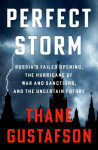 Perfect Storm: Russias Failed Economic Opening, the Hurricane of War and Sanctions, and the Uncertain Future