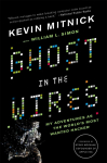 Ghost in the Wires: My Adventures as the Worlds Most Wanted Hacker