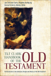 T&T Clark Handbook of the Old Testament: An Introduction to the Literature, Religion and History of the Old Testament