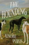 Hounding: A Novel