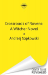 Crossroads of Ravens