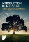 Introduction to AI Testing: Guide to ISTQB&reg; CT-AI Certification