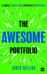 The Awesome Portfolio: A simple, stress-free approach to investing