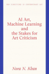 AI Art and the Stakes for Art Criticism