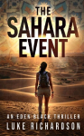 The Sahara Event: A pulse-pounding archaeological thriller (Eden Black book 7)