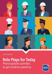 Role Plays for Today: Photocopiable activities to get students speaking. Book with photocopiable activites