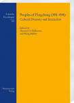 Peoples of Pingcheng (398-494):: Cultural Diversity and Interaction
