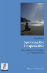 Speaking the Unspeakable: Allen Ginsbergs Paradigm of Prophetic Poetry