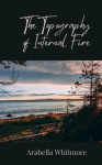 The Topography of Internal Fire