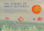 THE JOURNEY OF BAILEY BUTTERFLY: stressregulation for kids