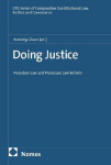Doing Justice: Procedural Law and Procedural Law Reform in Comparative Perspective