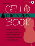 Cello Christmas Book: 30 beliebte Weihnachtslieder in modernen Arrangements. 1 - 2 Violoncelli (Klavier ad libitum). Ausgabe mit Online-Audiodatei.