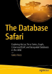 The Database Safari: Exploring Vector, Time&iquest;Series, Graph, Columnar/OLAP, and Geospatial Databases in the Wild