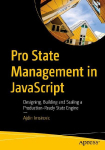 Pro State Management in JavaScript: Designing, Building and Scaling a Production-Ready State Engine