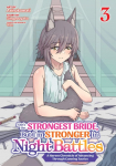 Shes the Strongest Bride, But Im Stronger in Night Battles: A Harem Chronicle of Advancing Through Cunning Tactics (Manga) Vol. 3