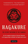 Hagakure: The Secret Wisdom of the Samurai