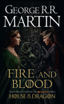 Fire and Blood. TV Tie-In: The inspiration for HBOs House of the Dragon