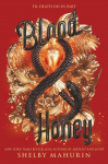 Blood & Honey: Serpent & Dove