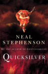 Quicksilver: Volume one of the baroque cycle