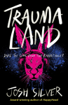 Traumaland: Winner of the YA Book Prize 2026