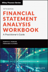 Financial Statement Analysis Workbook: A Practitioners Guide